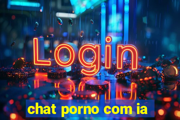 chat porno com ia